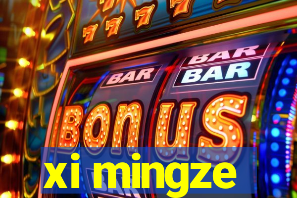 xi mingze